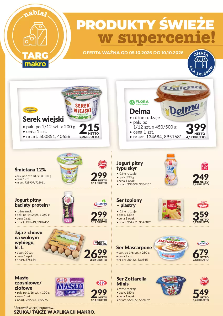 Gazetka promocyjna Makro - Targ MAKRO - oferta świeża w super cenach! - ważna 05.10 do 10.10.2026 - strona 3 - produkty: Delma, Jaja, Jogurt, Jogurt pitny, Mascarpone, Masło, Ser, Ser topiony, Serek, Serek wiejski, Top, Zott, Zottarella