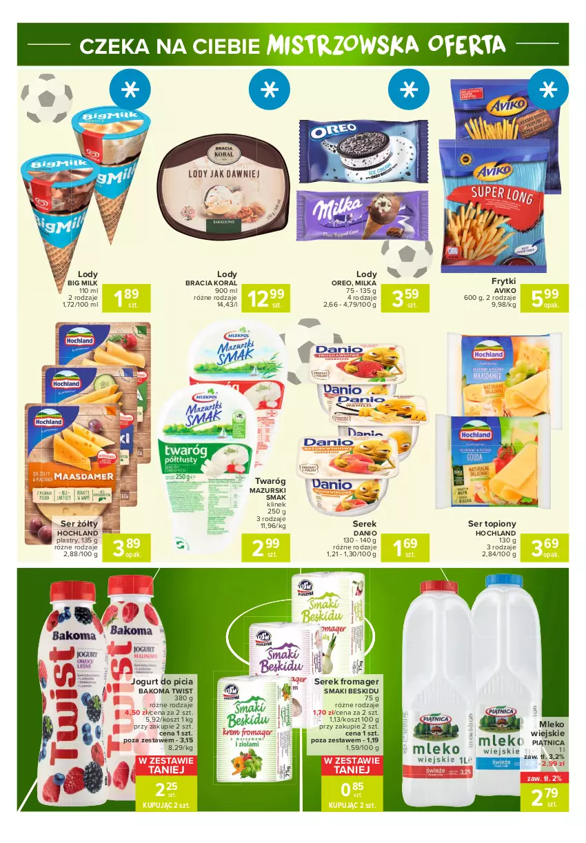 Gazetka promocyjna Carrefour - Gazetka Express - ważna 05.07 do 12.07.2021 - strona 2 - produkty: Bakoma, Big Milk, Danio, Frytki, Hochland, Jogurt, Kosz, Lody, Milka, Mleko, Oreo, Piątnica, Ser, Ser topiony, Serek, Top, Twaróg