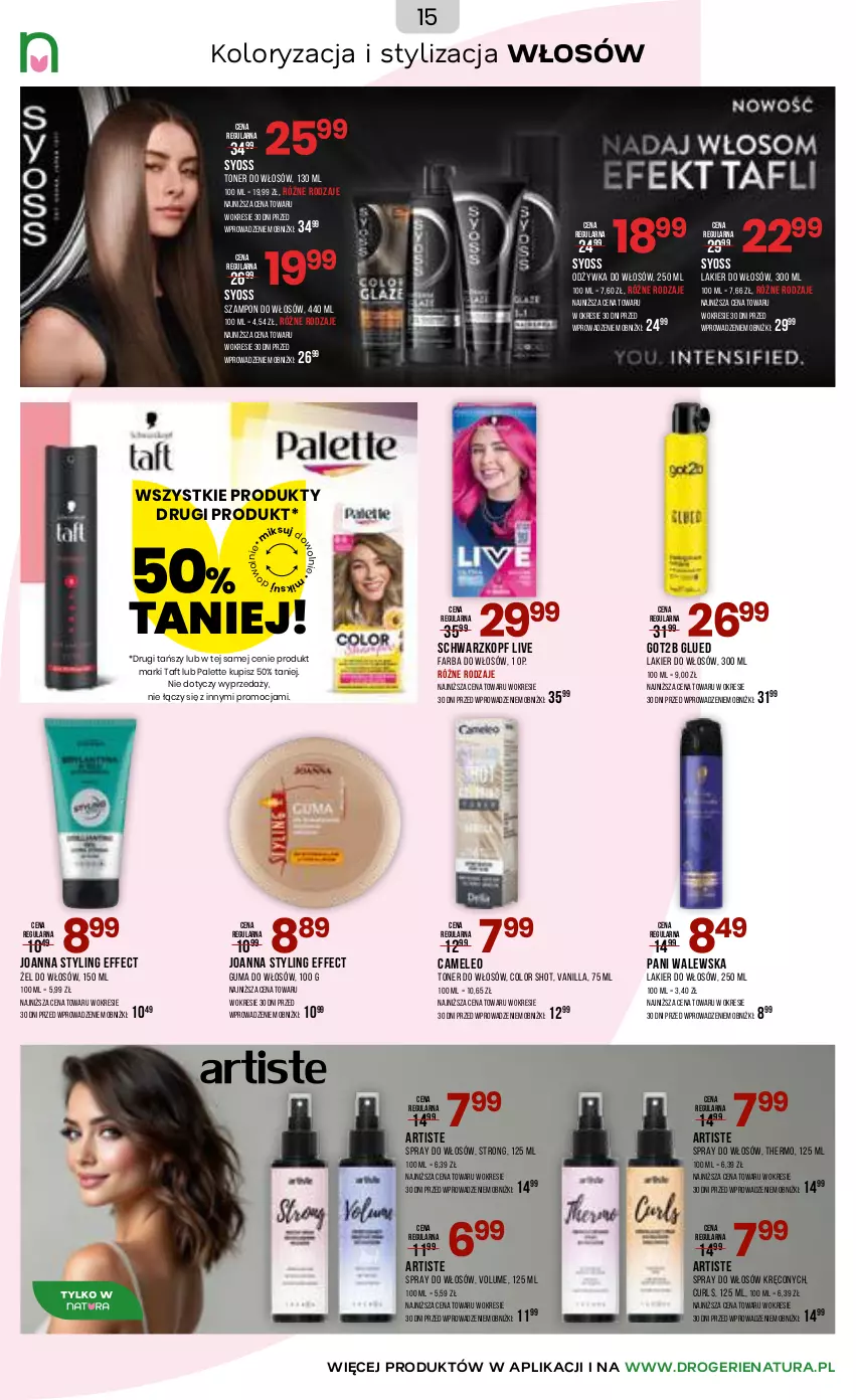 Gazetka promocyjna Drogerie Natura - Gazetka Drogerie Natura - ważna 17.06 do 06.07.2026 - strona 15 - produkty: Eleo, Fa, Farba do włosów, Got2b, Joanna, Joanna styling, Lakier, Lakier do włosów, Odżywka, Palette, Schwarzkopf, Syoss, Szampon, Taft
