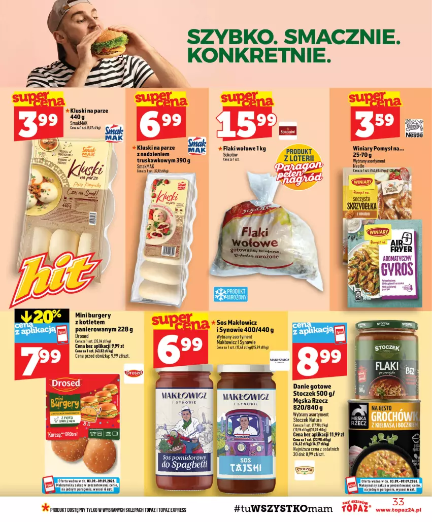 Gazetka promocyjna Topaz - Gazetka - ważna 03.09 do 09.09.2026 - strona 33 - produkty: Burger, Danie gotowe, Flaki, Flaki wołowe, Kluski na parze, Kotlet, Kret, Kurczak, Sok, Sokołów, Sos, Top, Winiary, Woreczek