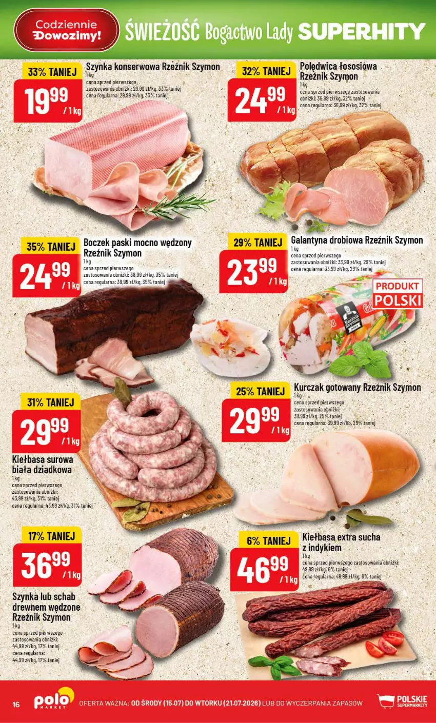 Gazetka promocyjna PoloMarket - Gazetka POLOmarket - ważna 15.07 do 21.07.2026 - strona 16 - produkty: Boczek, Fa, Kiełbasa, Kurczak, Kurczak gotowany, Polędwica, Ser, Sos, Szynka, Ziaja