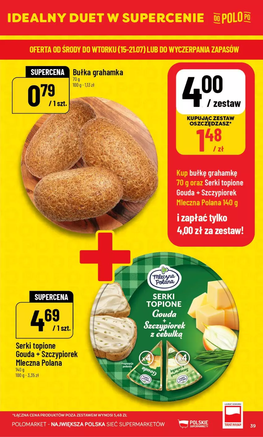 Gazetka promocyjna PoloMarket - Gazetka POLOmarket - ważna 15.07 do 21.07.2026 - strona 39 - produkty: Bułka, Bułka grahamka, Gouda, Gra, LANA, Ser, Tera, Top