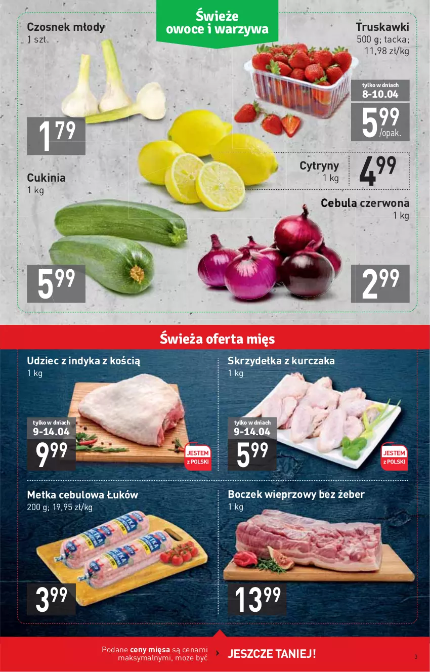 Gazetka promocyjna Stokrotka - Market - ważna 08.04 do 14.04.2021 - strona 3 - produkty: Boczek, Boczek wieprzowy, Cebula, Cytryny, Czosnek, Kurczak, Skrzydełka z kurczaka, Truskawki, Udziec z indyka