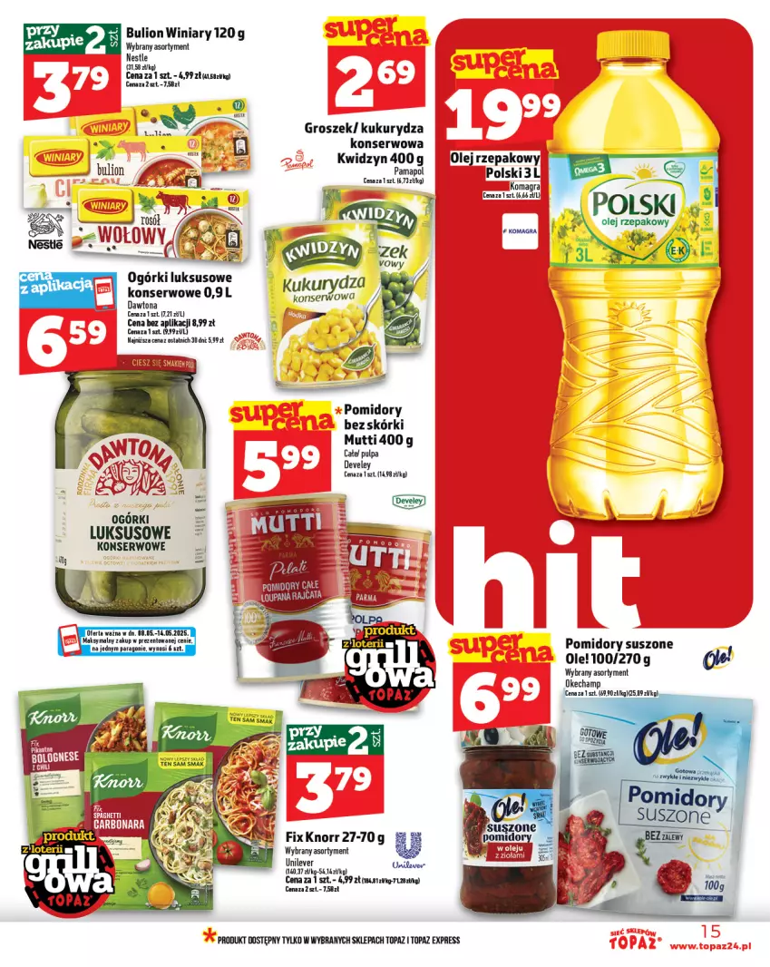 Gazetka promocyjna Topaz - Gazetka - ważna 08.05 do 14.05.2025 - strona 15 - produkty: Bulion, Dawtona, Groszek, Knorr, Kukurydza, Lion, Olej, Olej rzepakowy, Pomidory, Ser, Top, Winiary