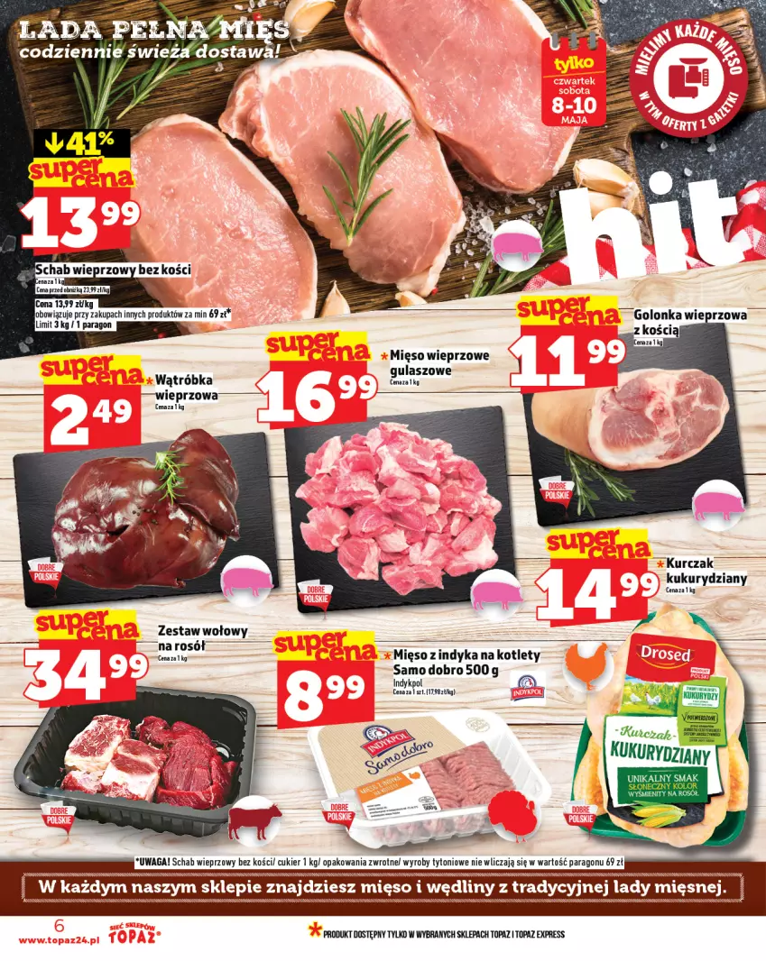 Gazetka promocyjna Topaz - Gazetka - ważna 08.05 do 14.05.2025 - strona 6 - produkty: Cukier, Koc, Kotlet, Kurczak, Mięso, Mięso wieprzowe, Mięso z indyka, Schab wieprzowy, Top, Waga