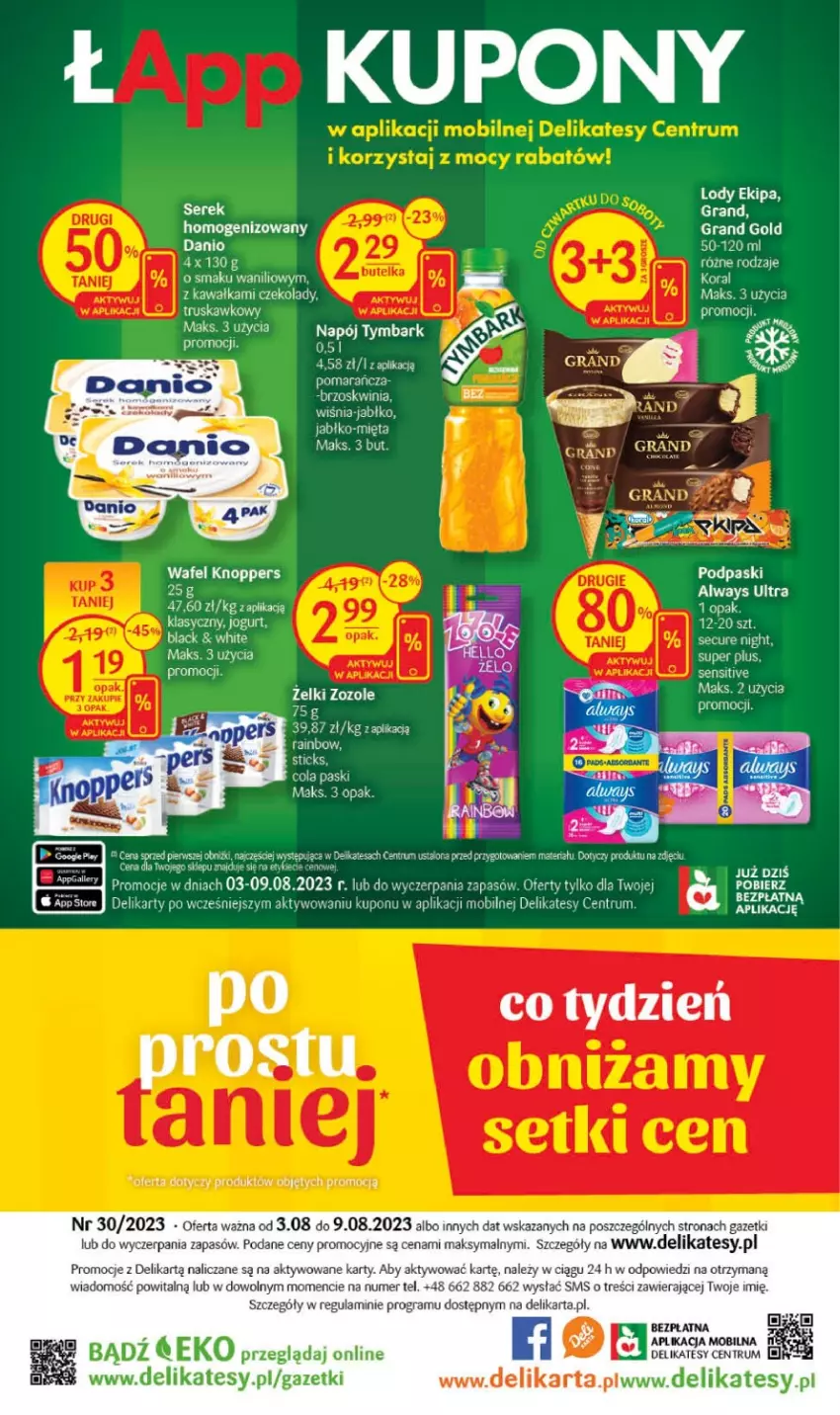 Gazetka promocyjna Delikatesy Centrum - Gazetka DC30 - ważna 03.08 do 09.08.2023 - strona 32 - produkty: Always, Always Ultra, Gra, Jogurt, Kawa, Knoppers, Lack, LG, Lody, Mięta, Mobil, Napój, Podpaski, Rum, Tymbark