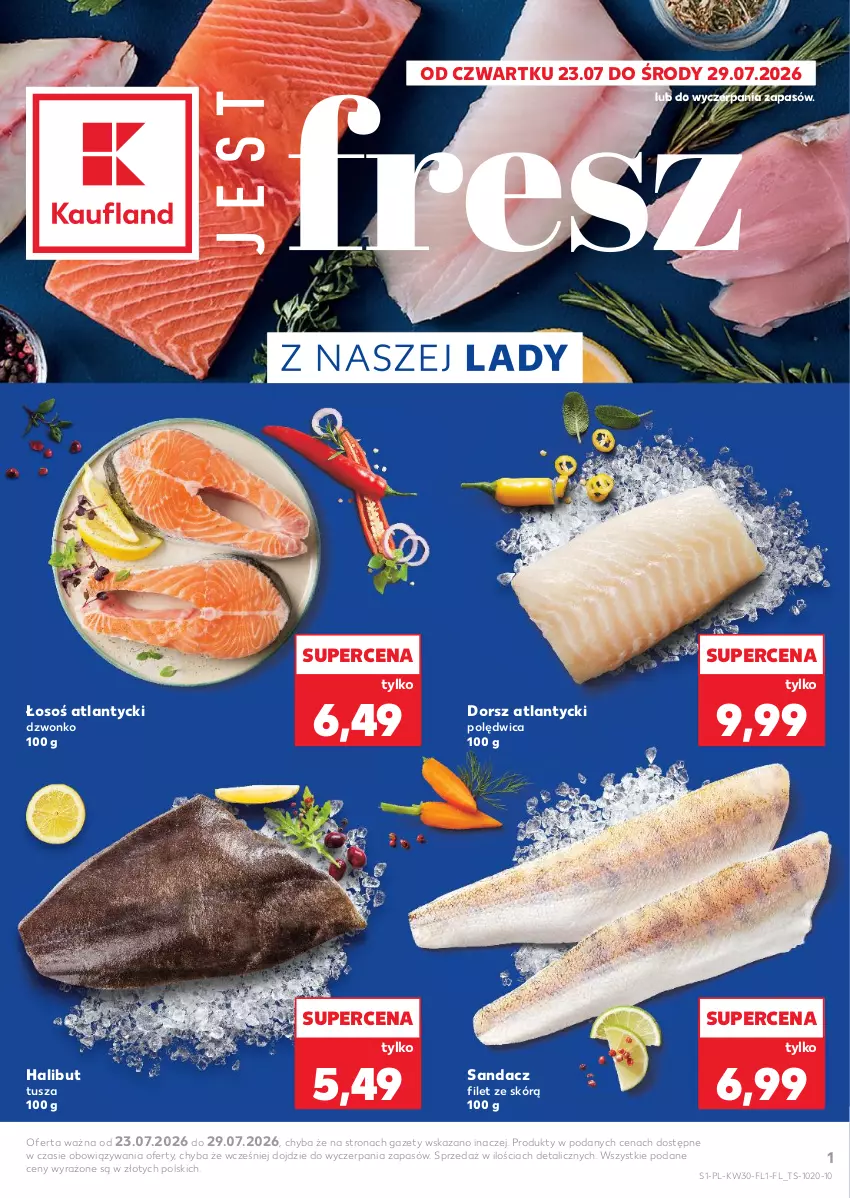 Gazetka promocyjna Kaufland - Ryby z naszej lady - ważna 23.07 do 29.07.2026 - strona 1 - produkty: Dorsz, Halibut, Polędwica, Sandacz, Sandacz filet, Tusz