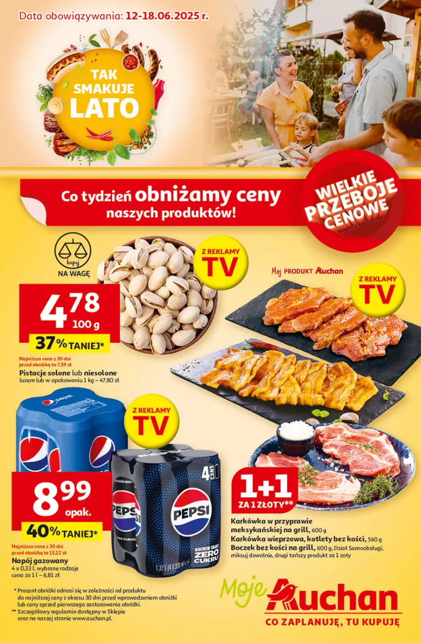 Gazetka promocyjna Auchan - TAK SMAKUJE LATO Moje - ważna 12.06 do 18.06.2025 - strona 1 - produkty: Boczek, Boczek bez kości, Grill, Karkówka wieprzowa, Kotlet, Napój, Napój gazowany, Pistacje