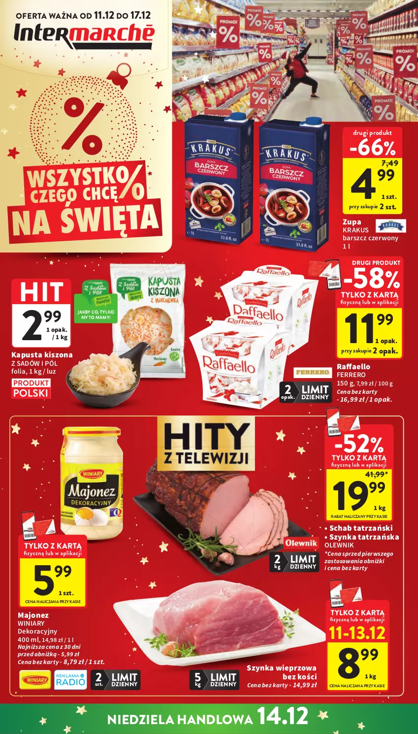 Gazetka promocyjna Intermarche - Gazetka promocyjna - ważna 11.12 do 17.12.2025 - strona 1 - produkty: Fa, Ferrero, Krakus, Majonez, Olewnik, Raffaello, Szynka, Szynka wieprzowa, Winiary, Zupa