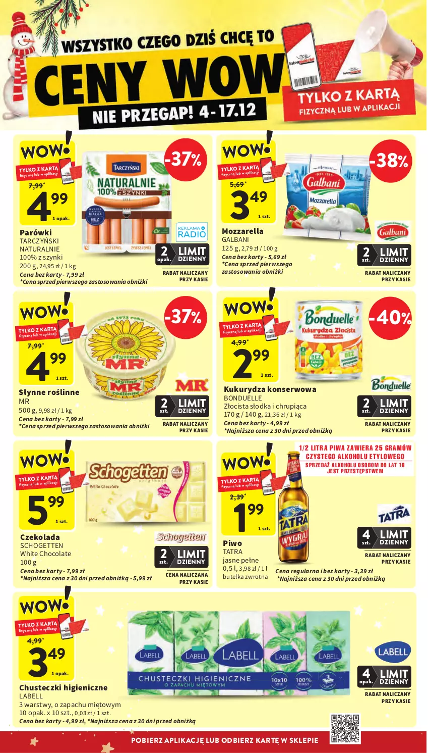 Gazetka promocyjna Intermarche - Gazetka promocyjna - ważna 11.12 do 17.12.2025 - strona 8 - produkty: Bell, Bonduelle, Chusteczki, Czekolada, Galbani, Gra, Kukurydza, Kukurydza konserwowa, Mozzarella, Parówki, Piwa, Piwo, Schogetten, Ser, Słynne, Tarczyński, Tatra