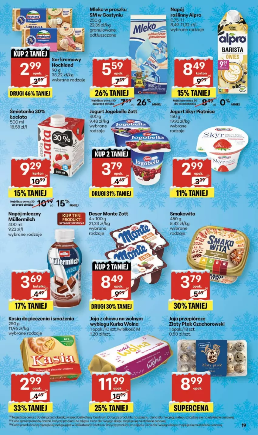 Gazetka promocyjna Delikatesy Centrum - Franczyza DC50 Czwartek - ważna 11.12 do 17.12.2025 - strona 19 - produkty: Alpro, Bell, Bella, Deser, Gra, Jaja, Jogobella, Jogurt, Kasia, Mleko, Mleko w proszku, Monte, Napój, Napój mleczny, Piątnica, Piec, Rum, Ser, Smakowita, Zott