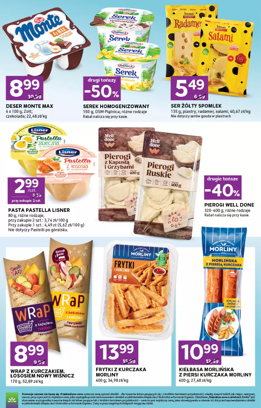 Gazetka promocyjna Stokrotka - Express - ważna 02.06 do 10.06.2026 - strona 4 - produkty: Czekolada, Deser, Fa, Frytki, Gouda, Kiełbasa, Kurczak, LANA, Lisner, Monte, Morliny, Pastella, Piątnica, Pierogi, Radamer, Salami, Ser, Serek, Serek homogenizowany, Sos, Zott