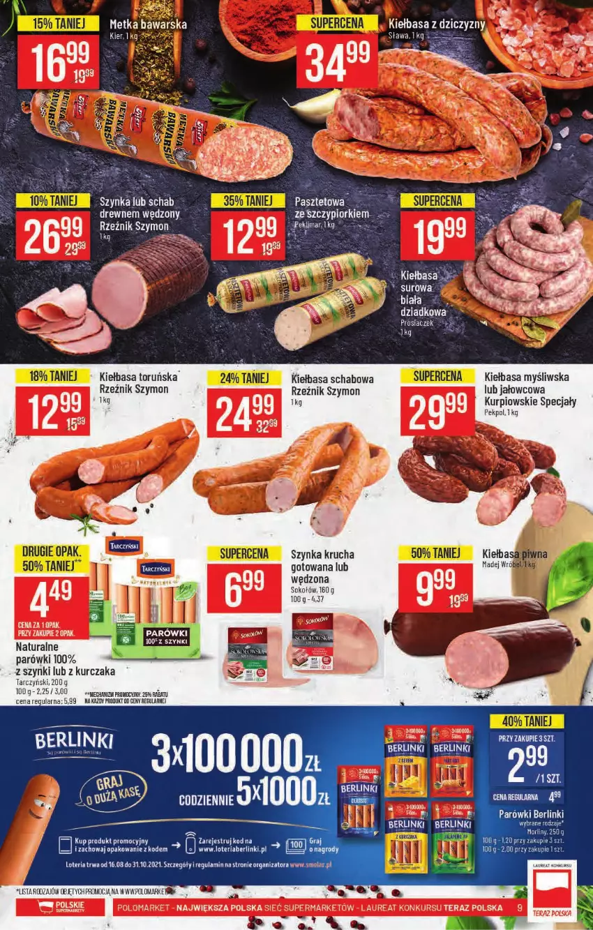 Gazetka promocyjna PoloMarket - Gazetka pomocyjna - ważna 15.09 do 21.09.2021 - strona 9 - produkty: Berlinki, HP, Kiełbasa, Kiełbasa schabowa, Koc, Kurczak, Laur, Parówki, Pekpol, Sok, Sokołów, Szynka, Tarczyński, Tera, Top