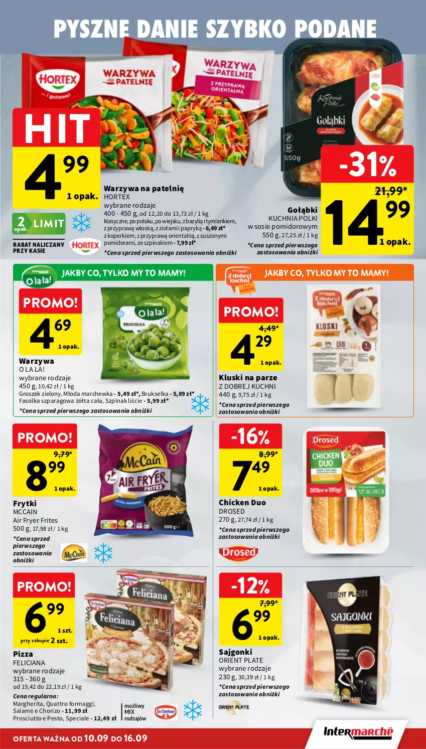 Gazetka promocyjna Intermarche - Gazetka promocyjna - ważna 10.09 do 16.09.2026 - strona 17 - produkty: Bazyl, Brukselka, Fa, Feliciana, Frytki, Groszek, Hortex, Kluski na parze, Kuchnia, Maggi, Marchewka, McCain, Pesto, Pizza, Prosciutto, Sajgonki, Sos, Szpinak, Warzywa