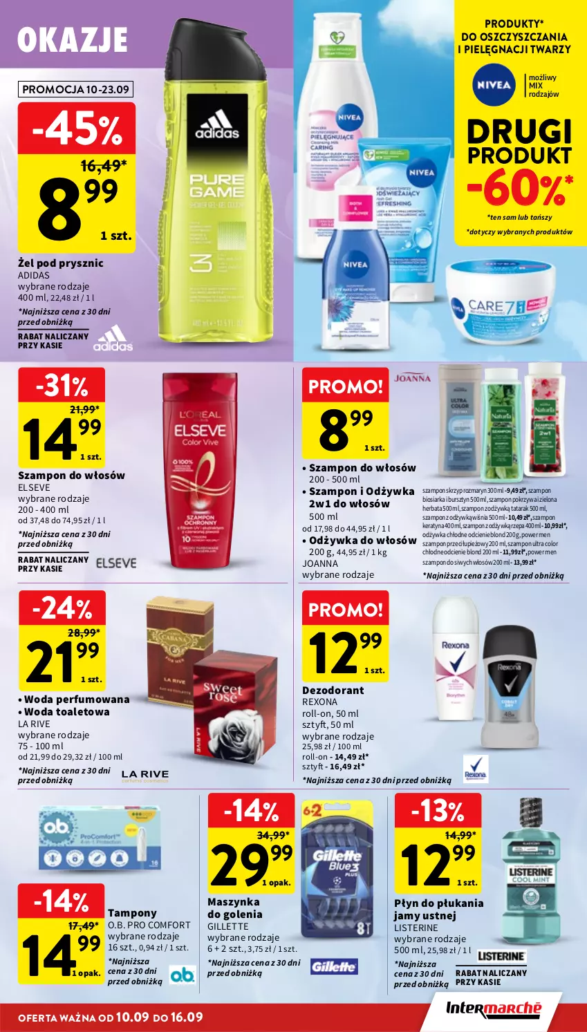 Gazetka promocyjna Intermarche - Gazetka promocyjna - ważna 10.09 do 16.09.2026 - strona 33 - produkty: Adidas, Bursztyn, Dezodorant, Elseve, Gillette, Herbata, Joanna, La Rive, Listerine, Maszynka, Maszynka do golenia, O.B., Odżywka, Perfum, Płyn do płukania, Płyn do płukania jamy ustnej, Rexona, Szampon, Szynka, Tampony, Woda, Woda perfumowana, Woda toaletowa