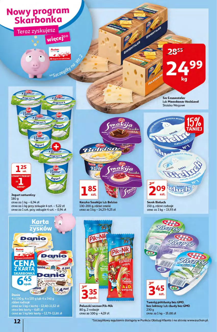 Gazetka promocyjna Auchan - przeNISKIE CENY prze smacznego Dnia Kobiet Hipermarkety - ważna 03.03 do 09.03.2022 - strona 12 - produkty: Belriso, Bieluch, Danio, Emmental, Gra, Hochland, Jogurt, Jogurt naturalny, Maasdam, Ser, Serek, Smakija, Tera, Twaróg, Twaróg półtłusty