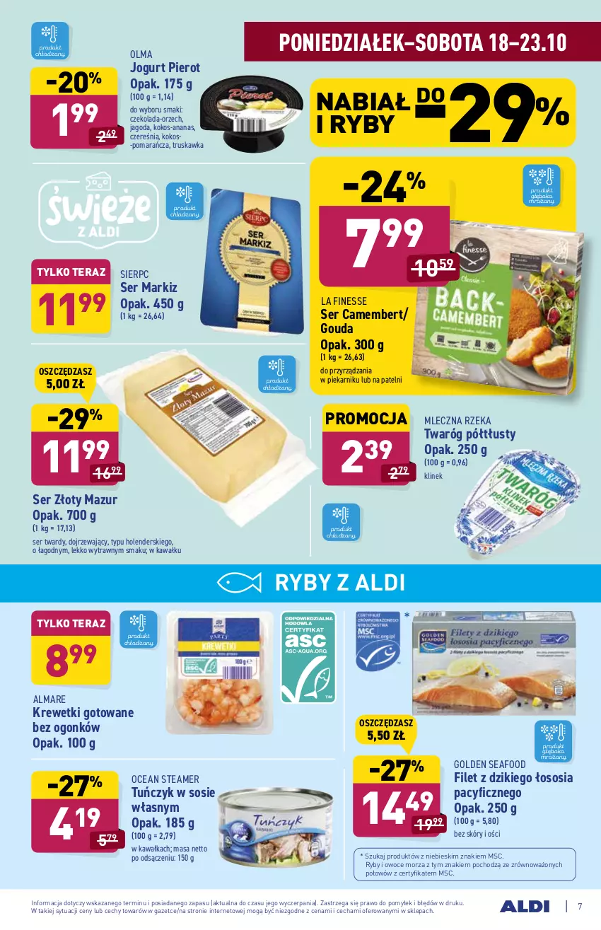 Gazetka promocyjna Aldi - ważna 18.10 do 23.10.2021 - strona 7 - produkty: Ananas, Camembert, Czekolada, Golden Seafood, Gouda, Jogurt, Kawa, Kokos, Krewetki, Mleczna Rzeka, Olma, Owoce, Owoce morza, Piekarnik, Ryby i owoce morza, Ser, Sos, Tera, Tuńczyk, Twaróg, Twaróg półtłusty, Złoty Mazur