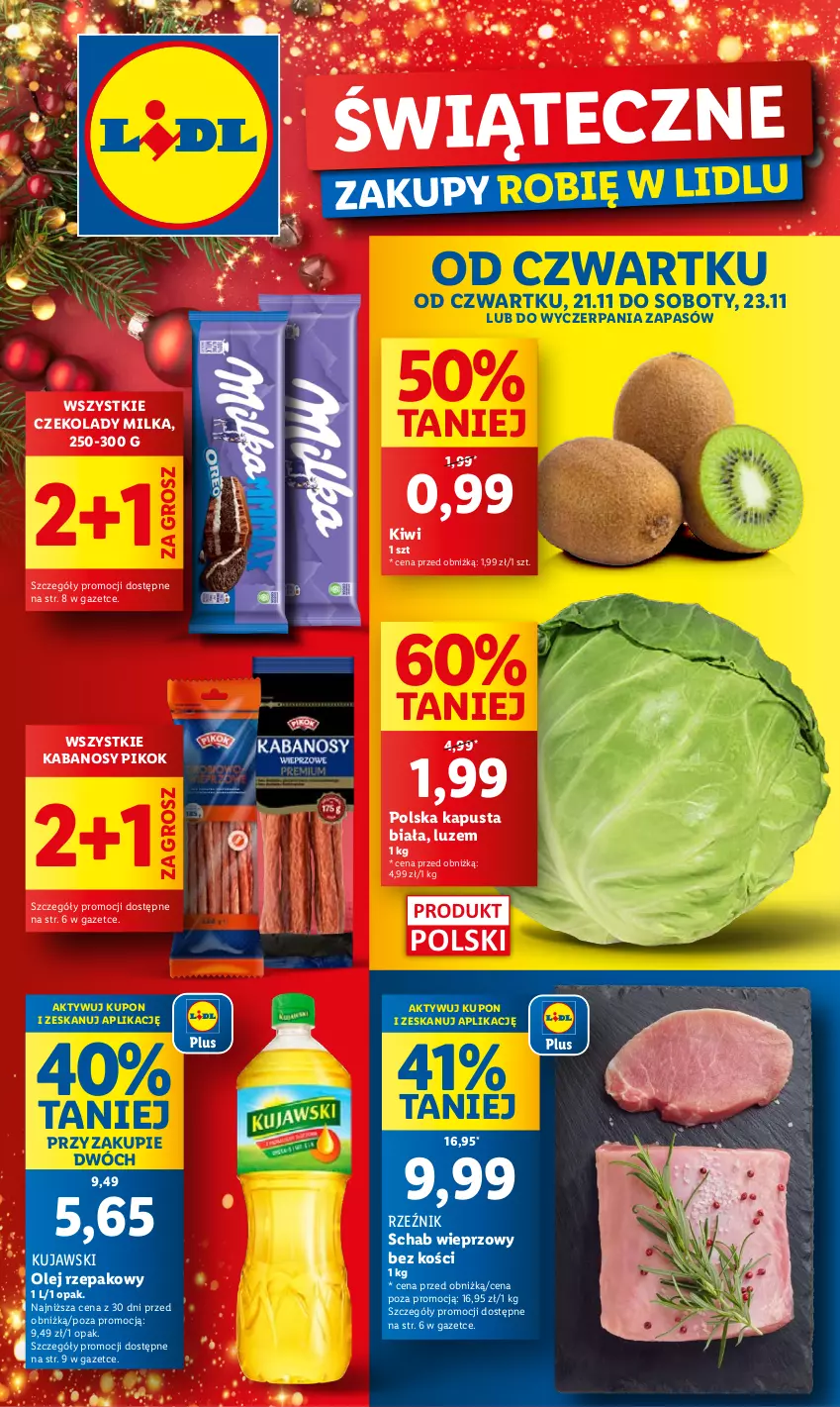 Gazetka promocyjna Lidl - GAZETKA - ważna 21.11 do 23.11.2024 - strona 1 - produkty: Kabanos, Kiwi, Kujawski, Milka, Olej, Olej rzepakowy, PIKOK, Schab wieprzowy