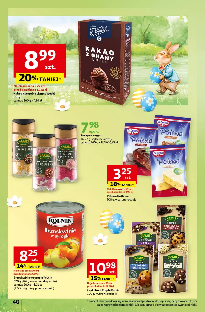 Gazetka promocyjna Auchan - Wielkanoc z najlepszej cenie! Część 2. Hipermarket Auchan - ważna 21.03 do 30.03.2024 - strona 40 - produkty: Brzoskwinie, Czekolada, Kakao, Kamis, Rolnik, Syrop
