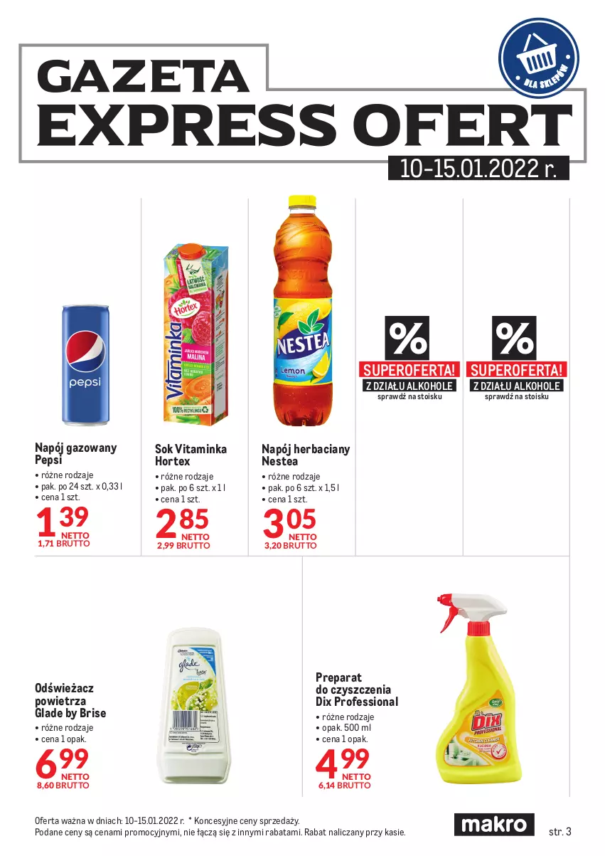 Gazetka promocyjna Makro - [Oferta specjalna] Express ofert - ważna 10.12.2021 do 15.01.2022 - strona 3 - produkty: Alkohole, Hortex, Inka, Napój, Napój gazowany, Nestea, Odświeżacz powietrza, Pepsi, Preparat do czyszczenia, Sok