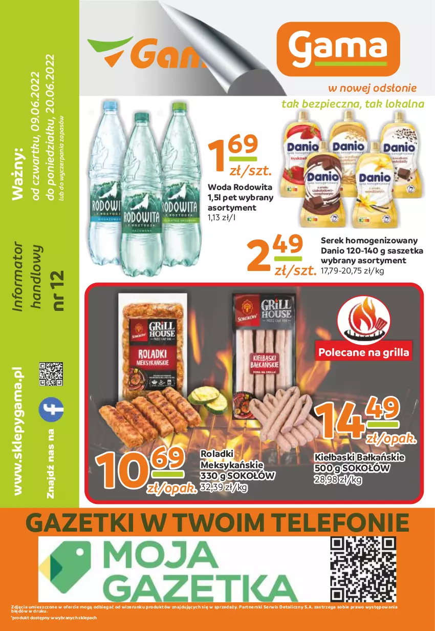 Gazetka promocyjna Gama - Gazetka Gama - ważna 20.06.2022 do 09.06.2023 - strona 12 - produkty: Danio, Grill, Piec, Ser, Serek, Serek homogenizowany, Sok, Sokołów, Telefon, Woda