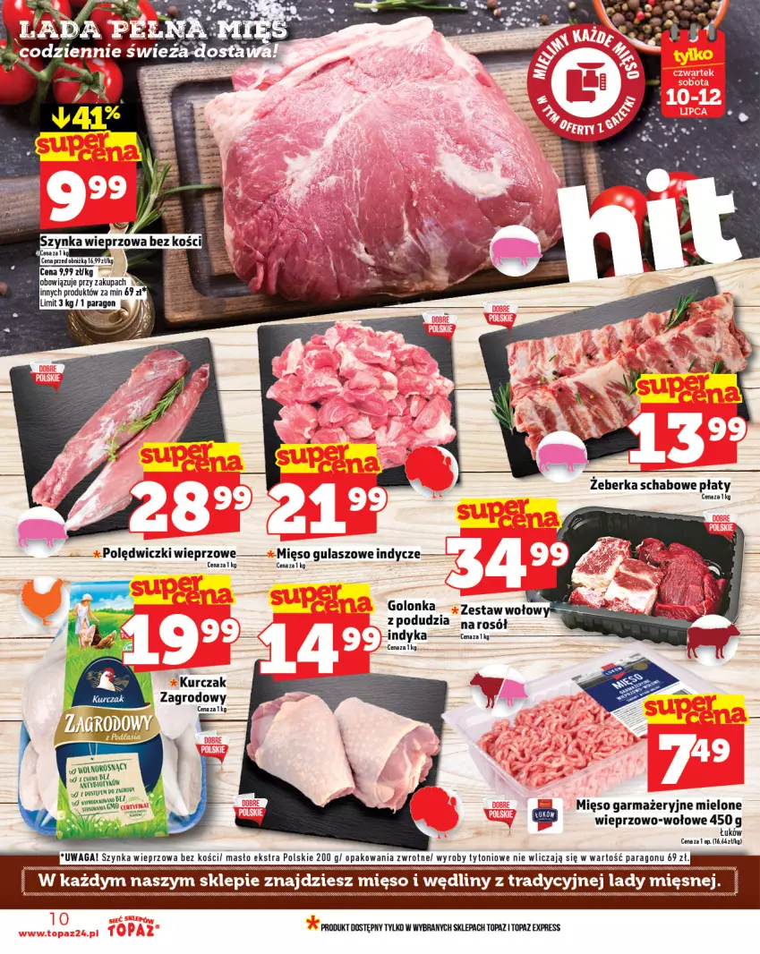Gazetka promocyjna Topaz - Gazetka - ważna 10.07 do 16.07.2025 - strona 10 - produkty: Kurczak, Masło, Mięso, Mięso garmażeryjne, Rosół, Szynka, Szynka wieprzowa, Top, Waga
