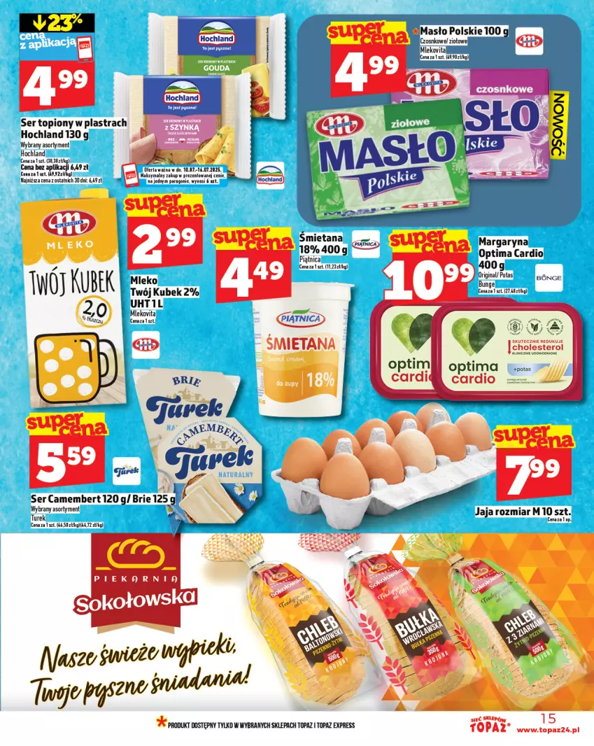 Gazetka promocyjna Topaz - Gazetka - ważna 10.07 do 16.07.2025 - strona 15 - produkty: Gin, Hochland, Jaja, Kubek, Margaryna, Masło, Mleko, Mlekovita, Optima, Optima Cardio, Piątnica, Ser, Ser topiony, Top, Vita C