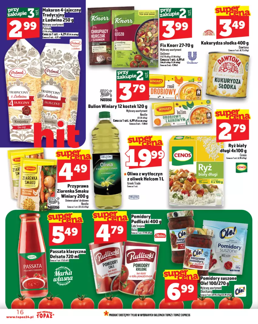 Gazetka promocyjna Topaz - Gazetka - ważna 10.07 do 16.07.2025 - strona 16 - produkty: Bulion, Dada, Heinz, HELCOM, Knorr, Kukurydza, Laur, Lion, Mus, Ole!, Oliwa, Pomidory, Pomidory krojone, Pudliszki, Rosół, Ryż, Ryż biały, Stek, Top, Winiary