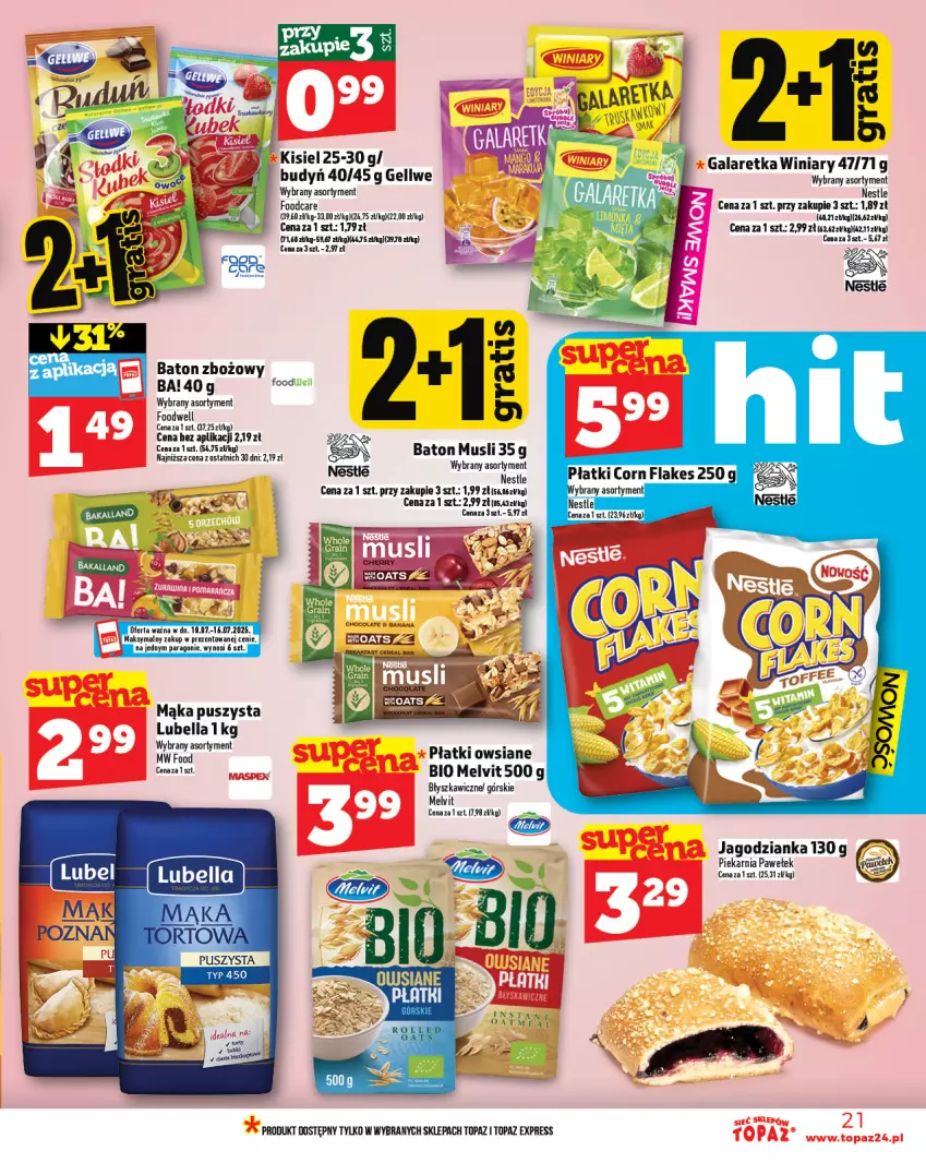 Gazetka promocyjna Topaz - Gazetka - ważna 10.07 do 16.07.2025 - strona 21 - produkty: Ba!, Baton, Bell, Bella, Budyń, Gala, Galaretka, Jagodzianka, Kisiel, Lubella, Mąka, Melvit, Mus, Płatki owsiane, Top, Winiary