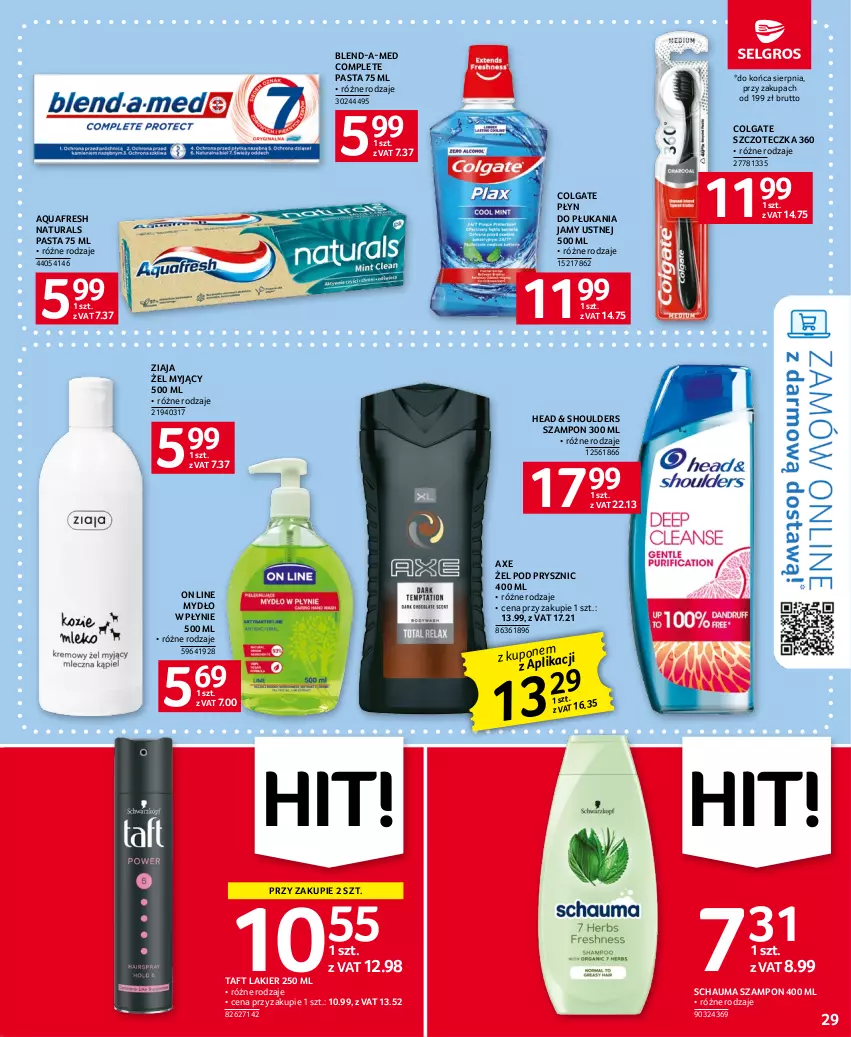 Gazetka promocyjna Selgros - Oferta spożywcza - ważna 13.07 do 26.07.2023 - strona 29 - produkty: Aquafresh, Blend-a-Med, Colgate, Lakier, LG, Mydło, Mydło w płynie, Płyn do płukania, Płyn do płukania jamy ustnej, Schauma, Szampon, Szczoteczka, Taft, Ziaja