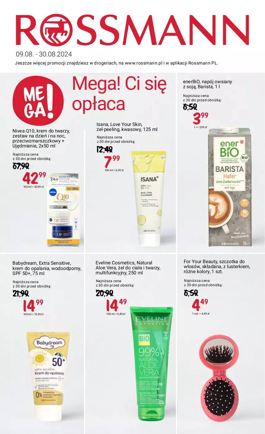 Gazetka promocyjna Rossmann - 9 sierpnia - ważna 09.08 do 30.08.2024 - strona 1 - produkty: Aloe vera, Babydream, Enerbio, Eveline, For Your Beauty, Isana, Krem do twarzy, Mars, Napój, Nivea, Nivea Q10, Peeling, Por, Szczotka, Szczotka do włosów