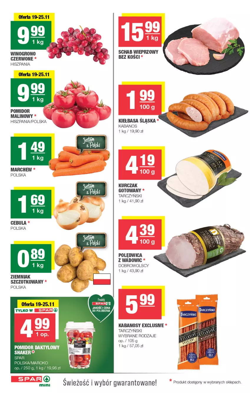 Gazetka promocyjna Spar - Spar-Mini - ważna 16.11 do 26.11.2025 - strona 2 - produkty: Cebula, Kabanos, Kiełbasa, Kiełbasa śląska, Kurczak, Kurczak gotowany, Polędwica, Pomidor malinowy, Schab wieprzowy, Tarczyński, Wino