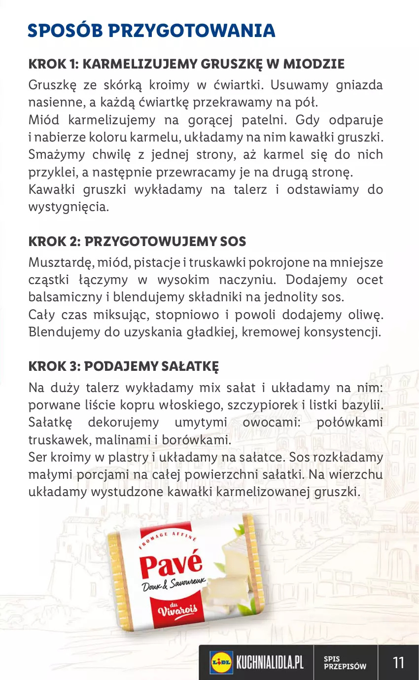 Gazetka promocyjna Lidl - KATALOG FRANCJA - ważna 25.07 do 30.07.2022 - strona 11 - produkty: Bazyl, Borówka, Gruszki, Kawa, Miód, Mus, Ocet, Ocet balsamiczny, Pistacje, Por, Sałat, Ser, Sok, Sos, Talerz, Top, Truskawki