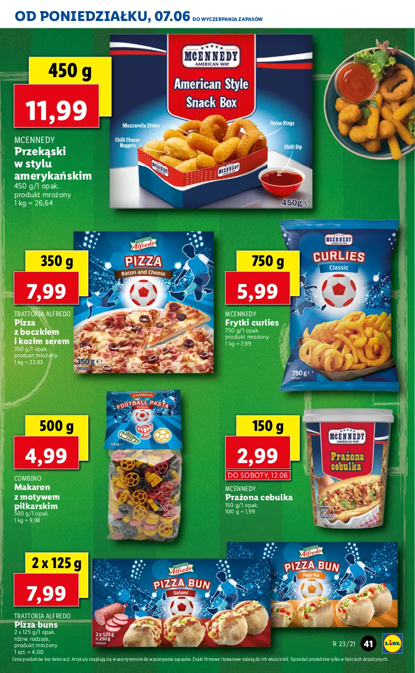 Gazetka promocyjna Lidl - GAZETKA - ważna 07.06 do 09.06.2021 - strona 41 - produkty: Frytki, Makaron, Pizza, Ser