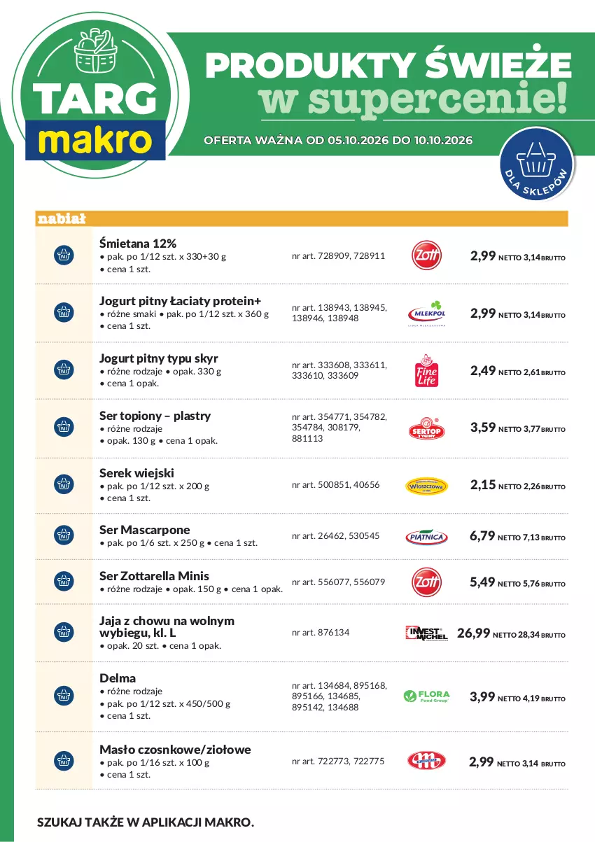 Gazetka promocyjna Makro - Targ MAKRO - oferta świeża w super cenach! - ważna 05.10 do 10.10.2026 - strona 7 - produkty: Delma, Jaja, Jogurt, Jogurt pitny, Mascarpone, Masło, Ser, Ser topiony, Serek, Serek wiejski, Top, Zott, Zottarella