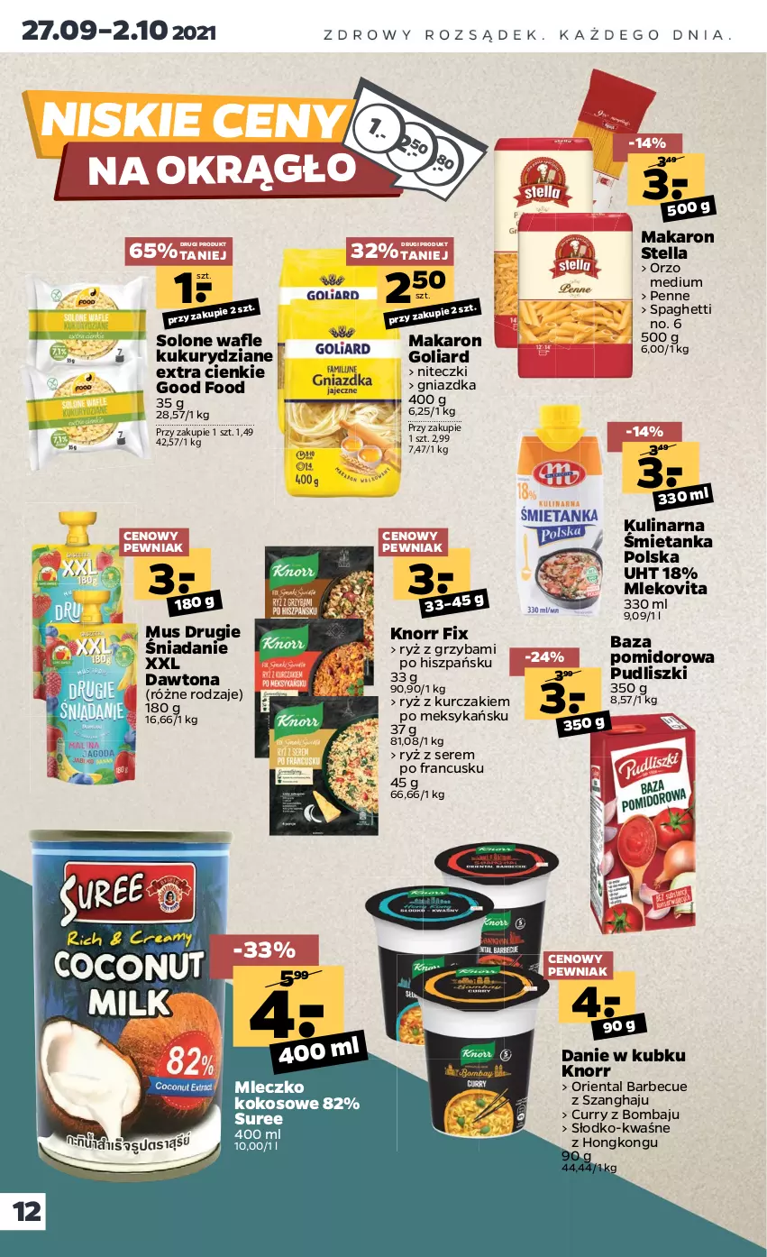 Gazetka promocyjna Netto - Gazetka spożywcza - ważna 27.09 do 02.10.2021 - strona 12 - produkty: Dawtona, Goliard, Knorr, Kokos, Kurczak, Makaron, Mleczko, Mleko, Mlekovita, Mus, Penne, Pudliszki, Ryż, Ser, Spaghetti, Vita C, Wafle