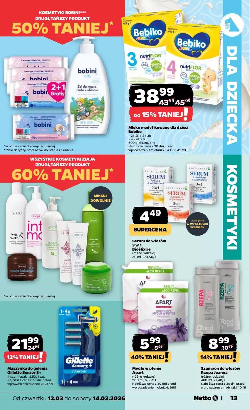 Gazetka promocyjna Netto - Od Czwartku - ważna 12.03 do 14.03.2026 - strona 13 - produkty: Bebiko, Dzieci, Gillette, Joanna, Maszynka, Maszynka do golenia, Mleko, Mleko modyfikowane, Mydło, Mydło w płynie, Rum, Ser, Serum, Serum do włosów, Szampon, Szynka, Ziaja