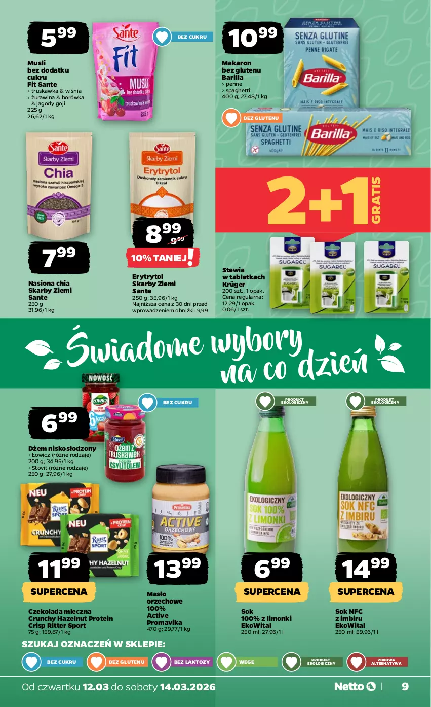 Gazetka promocyjna Netto - Od Czwartku - ważna 12.03 do 14.03.2026 - strona 9 - produkty: Barilla, Borówka, Chia, Czekolada, Czekolada mleczna, Dżem, Gra, Imbir, Jagody, Jagody goji, Makaron, Masło, Masło orzechowe, Mus, Penne, Por, Ritter Sport, Sante, Sok, Spaghetti, Sport, Tablet