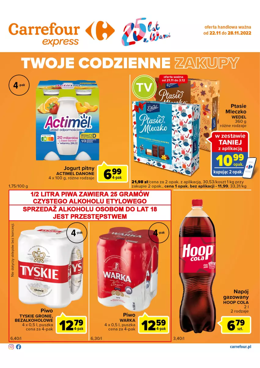 Gazetka promocyjna Carrefour - Gazetka Express - ważna 22.11 do 28.11.2022 - strona 2 - produkty: Actimel, Danone, Hoop, Jogurt, Jogurt pitny, Kosz, Mleczko, Napój, Piwo, Ptasie mleczko, Tyskie