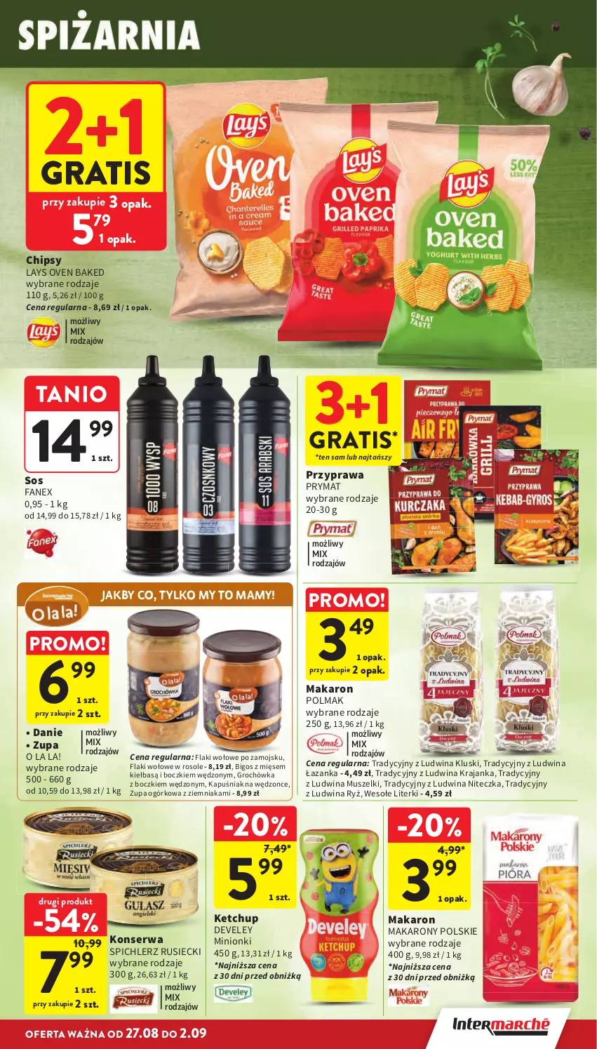 Gazetka promocyjna Intermarche - Gazetka promocyjna - ważna 27.08 do 02.09.2026 - strona 31 - produkty: Bigos, Chipsy, Fa, Flaki, Flaki wołowe, Gra, Groch, Ketchup, Makaron, Mus, Olma, Prymat, Ryż, Ser, Sos, Spichlerz Rusiecki, Zupa, Zupa ogórkowa