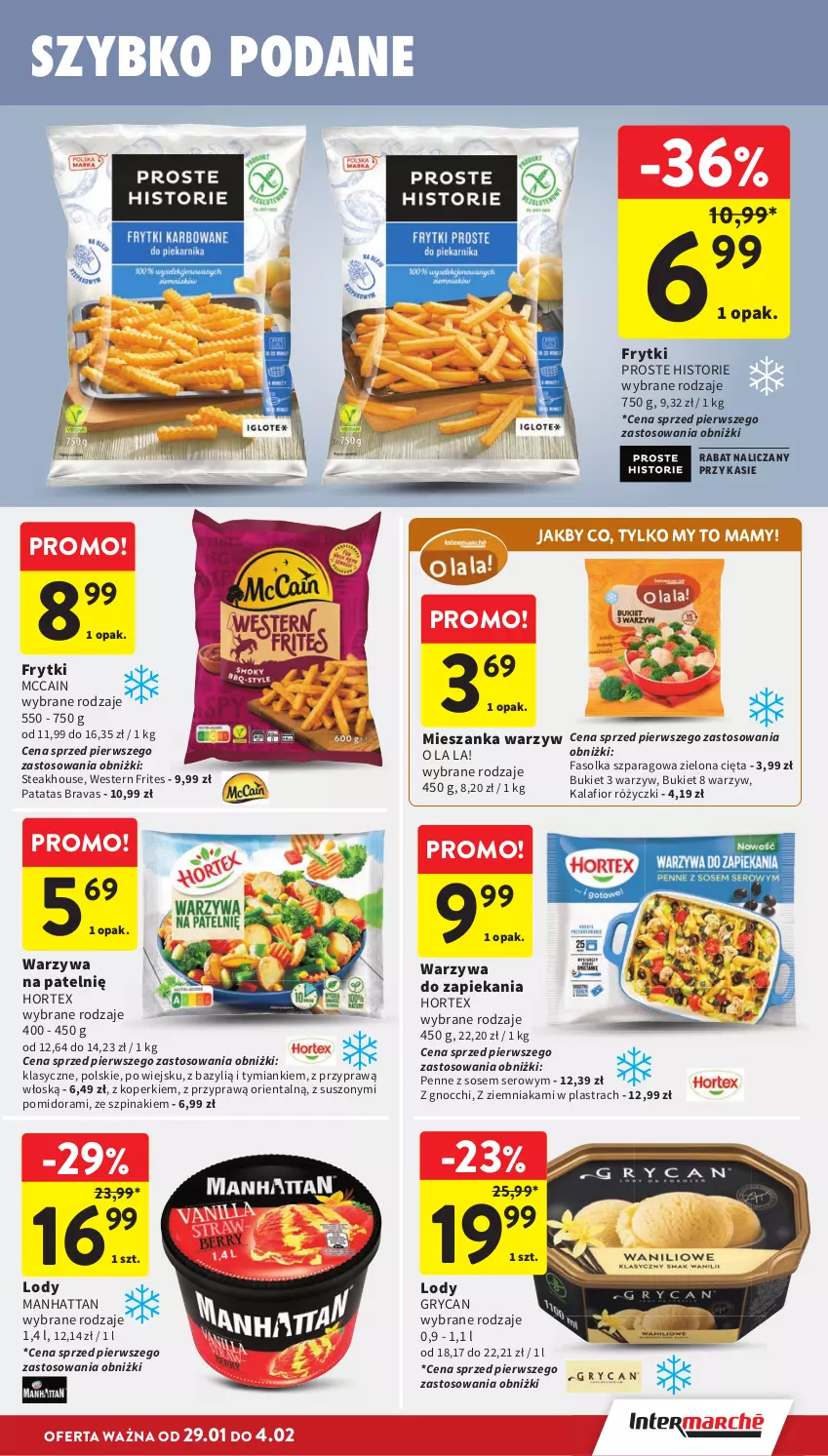 Gazetka promocyjna Intermarche - Gazetka promocyjna - ważna 29.01 do 04.02.2026 - strona 21 - produkty: Bazyl, Bukiet, Fa, Frytki, Gnocchi, Gry, Hortex, Kalafior, Lody, McCain, Mieszanka warzyw, Penne, Ser, Sos, Szpinak, Warzywa