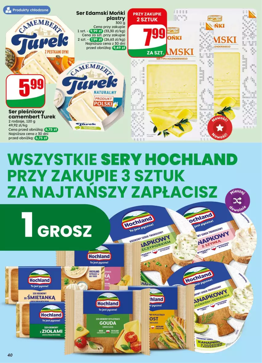 Gazetka promocyjna Dino - Gazetka 44 / 2026 - ważna 28.10 do 03.11.2026 - strona 40 - produkty: Camembert, Edam, Hochland, Ser, Ser pleśniowy