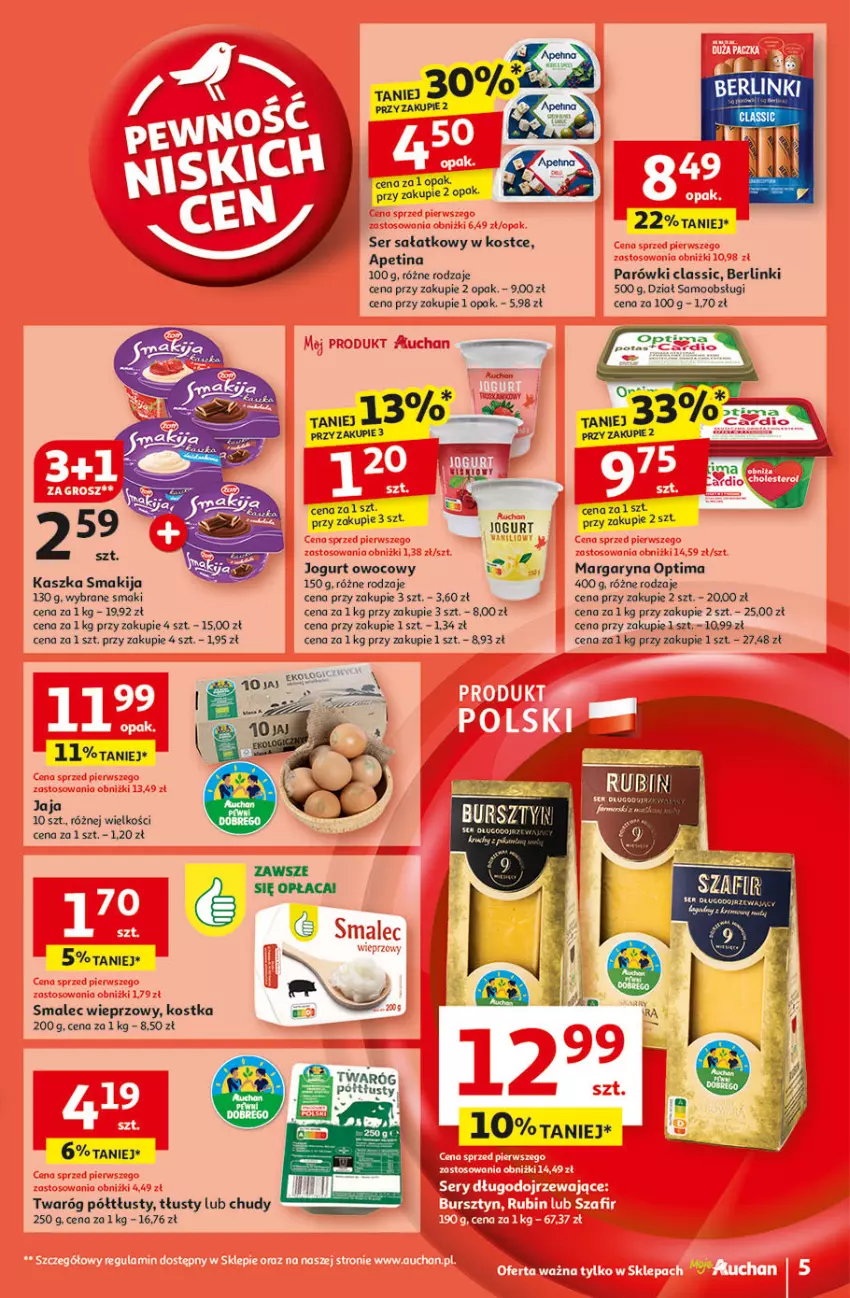 Gazetka promocyjna Auchan - Pewność Niskich Cen Moje - ważna 31.10 do 06.11.2024 - strona 7 - produkty: Berlinki, Fa, Jaja, Jogurt, Jogurt owocowy, Margaryna, Optima, Parówki, Rubin, Sałat, Ser, Smakija, Smalec, Twaróg, Twaróg półtłusty