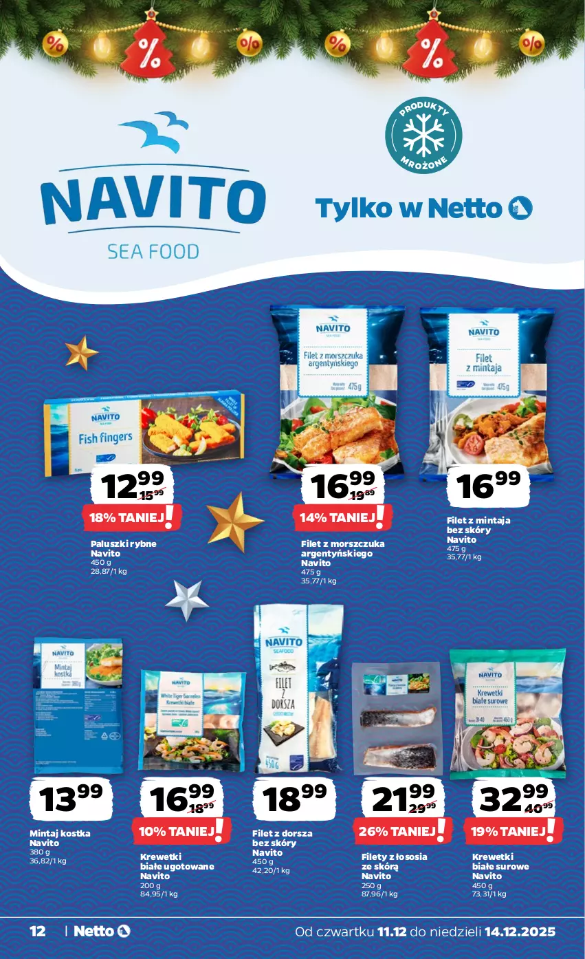 Gazetka promocyjna Netto - Od Czwartku - ważna 11.12 do 14.12.2025 - strona 12 - produkty: Dorsz, Filet z mintaja, Filet z morszczuka, Krewetki, Mintaj, Paluszki rybne, Sos