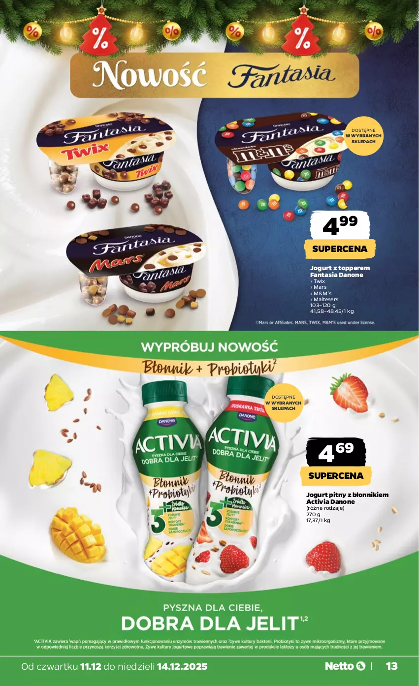 Gazetka promocyjna Netto - Od Czwartku - ważna 11.12 do 14.12.2025 - strona 13 - produkty: Activia, Danone, Fa, Fanta, Jogurt, Jogurt pitny, Mars, Ser, Top, Twix
