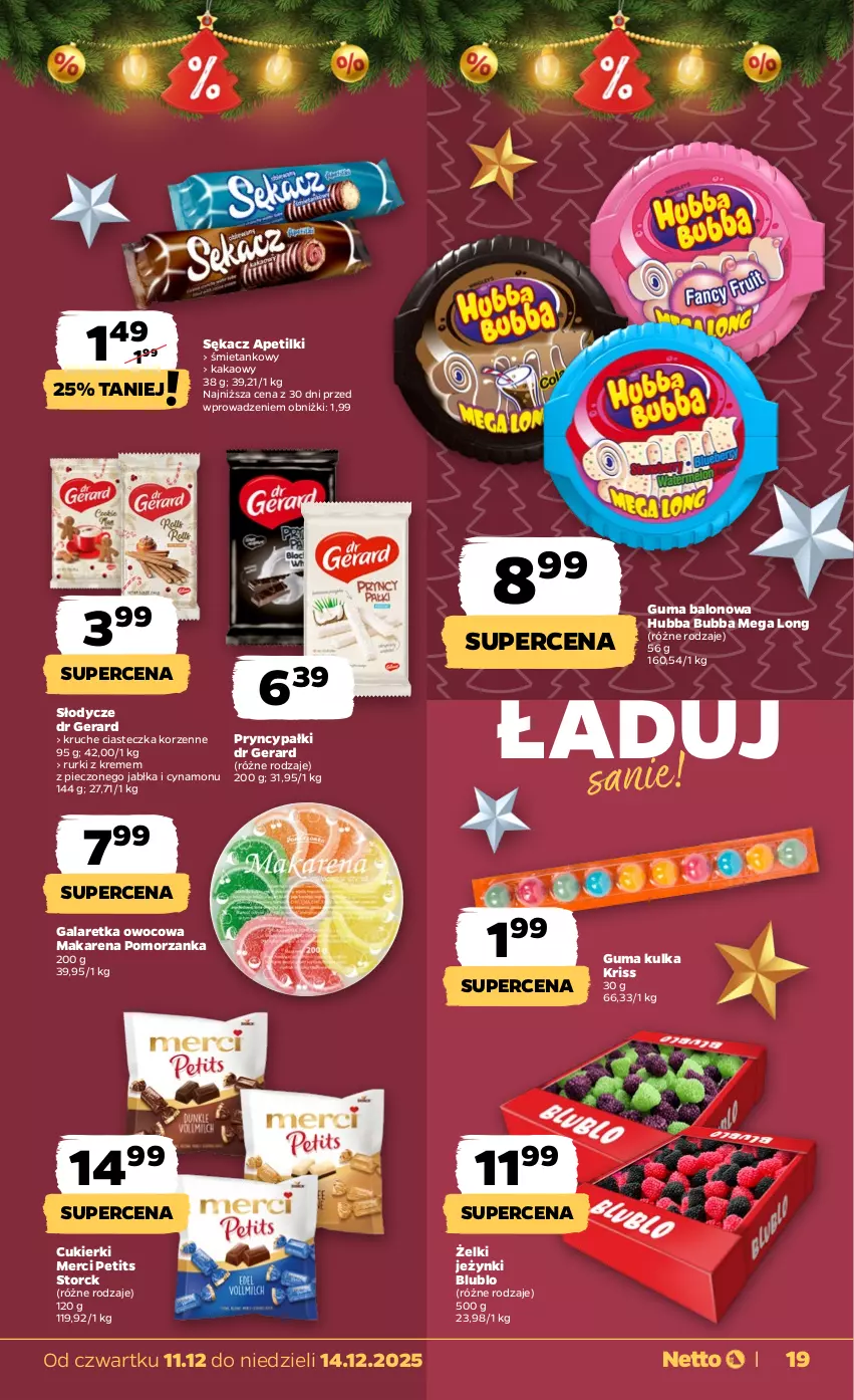 Gazetka promocyjna Netto - Od Czwartku - ważna 11.12 do 14.12.2025 - strona 19 - produkty: Cukier, Cukierki, Dr Gerard, Gala, Galaretka, Jabłka, Kakao, Merci, Piec, Rurki, Sękacz