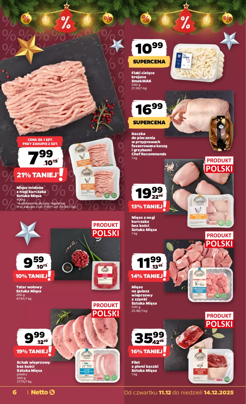 Gazetka promocyjna Netto - Od Czwartku - ważna 11.12 do 14.12.2025 - strona 6 - produkty: Fa, Filet z piersi kaczki, Flaki, Kaczka, Kurczak, Mięso, Mięso mielone, Mięso na gulasz, Piec, Schab wieprzowy, Tatar wołowy