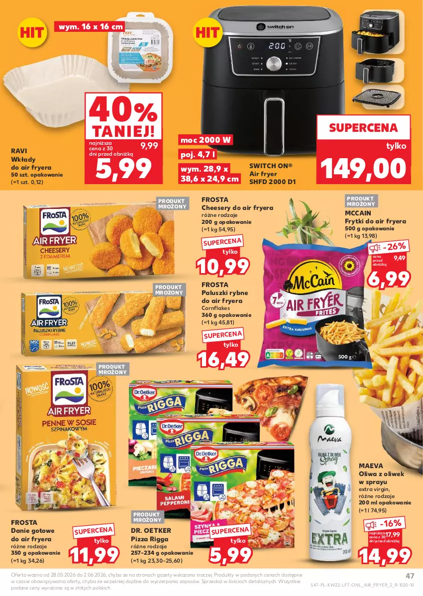 Gazetka promocyjna Kaufland - Gazetka tygodnia - ważna 28.05 do 02.06.2026 - strona 47 - produkty: Danie gotowe, Dr. Oetker, Frosta, Frytki, Gin, McCain, Oliwa, Oliwa z oliwek, Paluszki rybne, Pizza, Ser