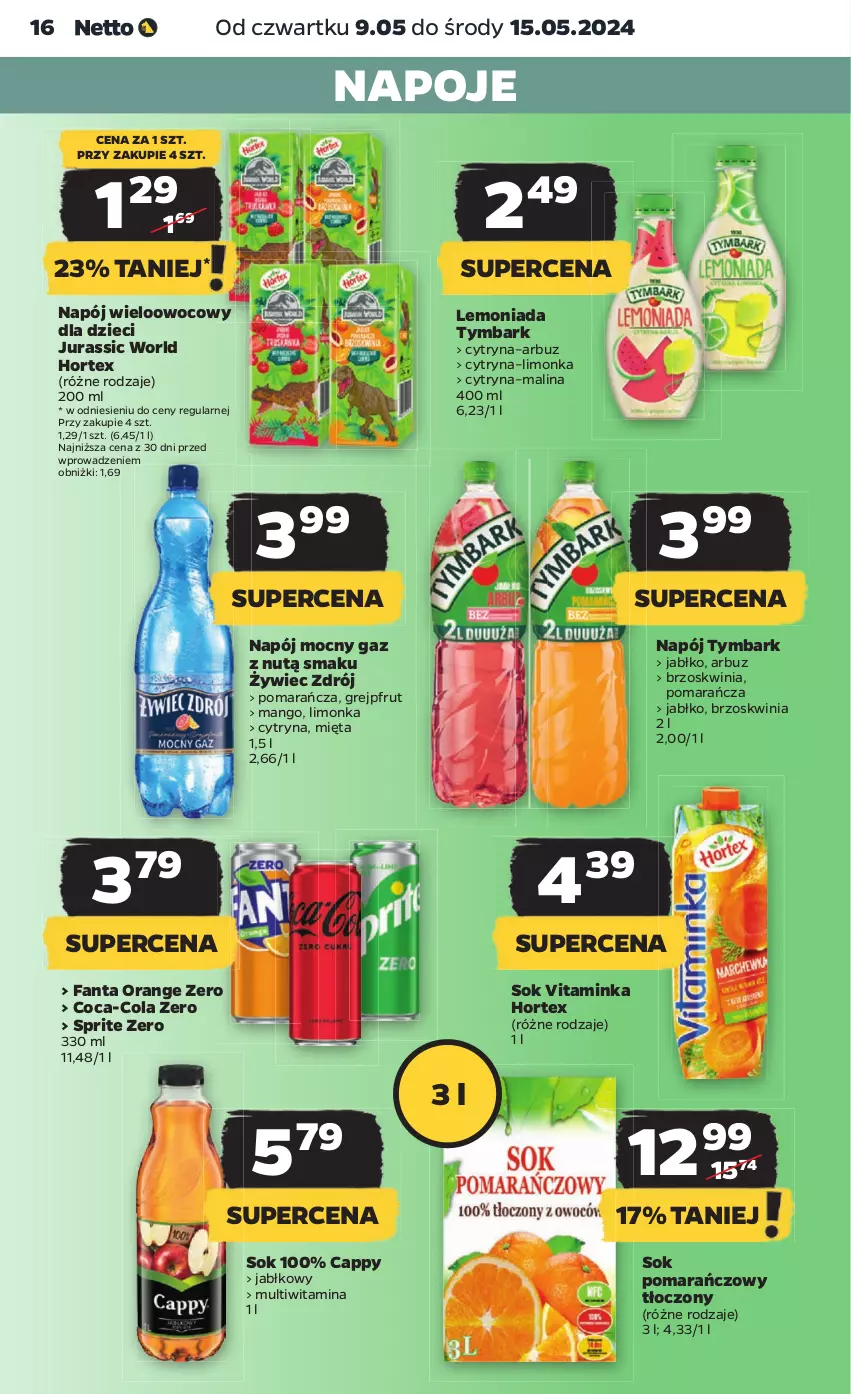 Gazetka promocyjna Netto - Od Czwartku - ważna 09.05 do 15.05.2024 - strona 16 - produkty: Arbuz, Cappy, Coca-Cola, Dzieci, Fa, Fanta, Grejpfrut, Hortex, Inka, Jurassic World, Lemoniada, Limonka, Mango, Mięta, Napój, Napoje, Sok, Sok pomarańczowy, Sprite, Tymbark