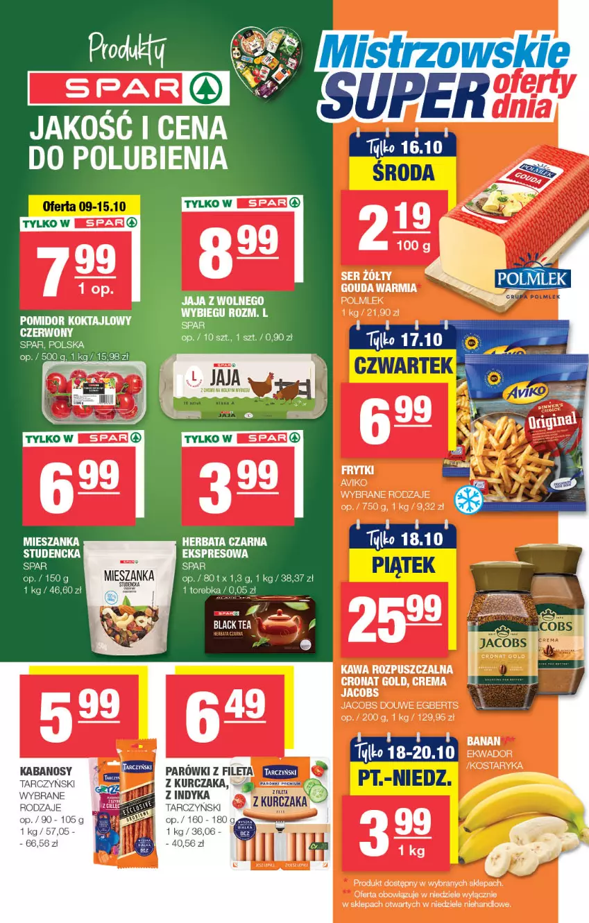 Gazetka promocyjna Spar - Spar-Mini - ważna 06.10 do 16.10.2024 - strona 3 - produkty: Frytki, Gouda, Herbata, Herbata czarna, Jacobs, Jaja, Kawa, Kawa rozpuszczalna, Kurczak, Lack, POLMLEK, Ser, Tarczyński